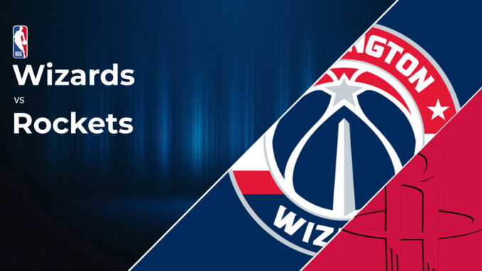 Monumental Encounter: Washington Wizards vs. Houston Rockets Match Preview